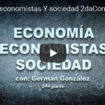 Economía, economistas y sociedad (2da Conferencia)